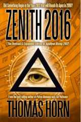 9780984825653-0984825657-Zenith 2016: Did Something Begin in the Year 2012 that will Reach its Apex in 2016?