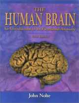 9780323013208-0323013201-The Human Brain: An Introduction to Its Functional Anatomy