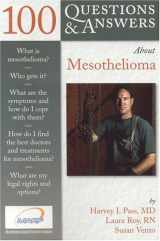 9780763748395-0763748390-100 Questions & Answers About Mesothelioma
