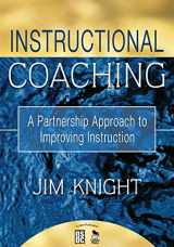 9781412927246-1412927242-Instructional Coaching: A Partnership Approach to Improving Instruction