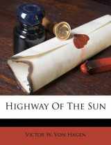 9781176106932-1176106937-Highway Of The Sun