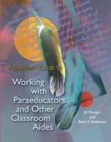 9780871205056-087120505X-A Teacher's Guide to Working With Paraeducators and Other Classroom Aides