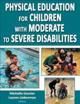 9781492544975-1492544973-Physical Education for Children With Moderate to Severe Disabilities