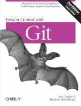 9781449316389-1449316387-Version Control with Git: Powerful tools and techniques for collaborative software development
