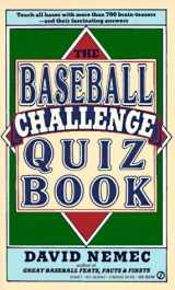 9780451169433-0451169433-The Baseball Challenge Quiz Book