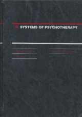 9780256030495-0256030499-Systems of psychotherapy: A transtheoretical analysis (The Dorsey series in psychology)