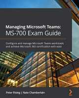 9781801071000-1801071004-Managing Microsoft Teams MS-700 Exam Guide: Configure and manage Microsoft Teams workloads and achieve Microsoft 365 certification with ease