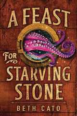 9781662510311-1662510314-A Feast for Starving Stone (Chefs of the Five Gods)