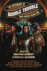 9781736252420-1736252429-Double Trouble: An Anthology of Two-Fisted Team-Ups