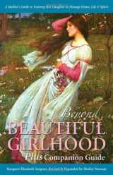9780970027313-0970027311-Beyond Beautiful Girlhood Plus Companion Guide