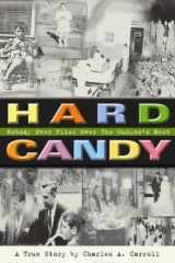 9781932783247-1932783245-Hard Candy: Nobody Ever Flies Over The Cuckoo's Nest