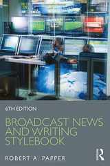 9781138682610-1138682616-Broadcast News and Writing Stylebook