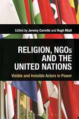 9781350085763-1350085766-Religion, NGOs and the United Nations: Visible and Invisible Actors in Power