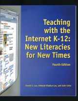 9781929024773-1929024770-Teaching with the Internet K-12: New Literacies for New Times