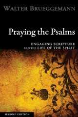 9781556352836-1556352832-Praying the Psalms, Second Edition: Engaging Scripture and the Life of the Spirit