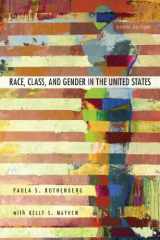 9781429242172-1429242175-Race, Class, and Gender in the United States: An Integrated Study