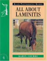 9780851316710-0851316719-All about Laminitis No 4 (Allen Photographic Guides)
