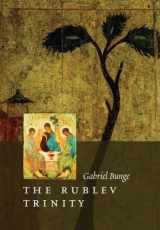 9780881413106-0881413100-The Rublev Trinity: The Icon of the Trinity by the Monk-painter Andrei Rublev