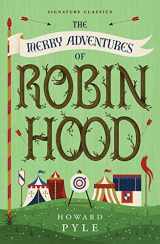 9781454948834-1454948833-The Merry Adventures of Robin Hood (Children's Signature Editions)