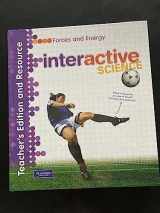 9780133693584-0133693589-Interactive Science: Forces and Energy - Teacher's Edition and Resource (Interactive Science)