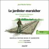 9782897192044-2897192046-JARDINIER-MARAICHER - MANUEL D'AGRICULTURE BIOLOGIQUE...
