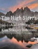 9780316593014-031659301X-The High Sierra: A Love Story