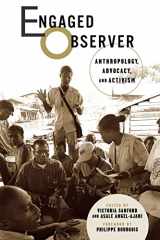 9780813538921-0813538920-Engaged Observer: Anthropology, Advocacy, and Activism