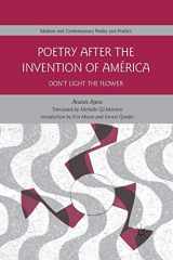 9781349296842-1349296848-Poetry After the Invention of América: Don’t Light the Flower (Modern and Contemporary Poetry and Poetics)