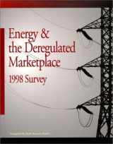 9780130107923-0130107921-Energy and the Deregulated Marketplace 1998 Survey