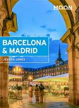 9781640492233-1640492232-Moon Barcelona & Madrid (Travel Guide)