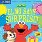 9781523519750-1523519754-Indestructibles: Sesame Street: Elmo Says Surprise!: Chew Proof · Rip Proof · Nontoxic · 100% Washable (Book for Babies, Newborn Books, Safe to Chew)