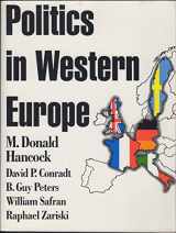 9780934540308-0934540306-Politics in Western Europe: An Introduction to the Politics of the United Kingdom, France, Germany, Italy, Sweden, and the European Community