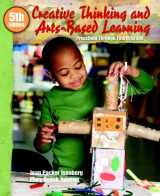 9780136039785-0136039782-Creative Thinking and Arts-Based Learning: Preschool Through Fourth Grade (5th Edition)