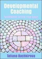 9780335238569-0335238564-Developmental Coaching: Working with the Self