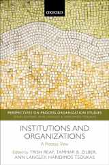 9780198843818-019884381X-Institutions and Organizations: A Process View (Perspectives on Process Organization Studies)