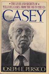 9780670823420-0670823422-Casey: The Lives and Secrets of William J. Casey: from the OSS to the CIA