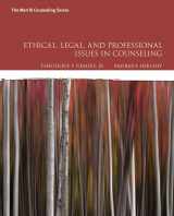9780136940562-0136940560-Ethical, Legal, and Professional Issues in Counseling -- Pearson eText