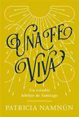 9781087722696-1087722691-Una fe viva | A Living Faith (Spanish Edition)