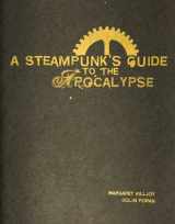 9780983497134-0983497133-A Steampunk's Guide to the Apocalypse