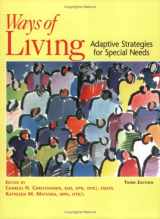 9781569001929-1569001928-Ways of Living: Adaptive Strategies for Special Needs, Third Edition