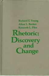 9780155768956-0155768956-Rhetoric: Discovery and Change