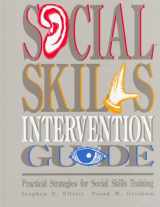 9780886714246-0886714249-Social Skill Intervention Guide: Practical Strategies for Social Skills Training
