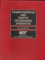 9780139303623-0139303626-Transportation and Traffic Engineering Handbook