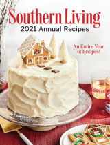 9781419757969-1419757962-Southern Living 2021 Annual Recipes: An Entire Year of Recipes (Southern Living Annual Recipes)