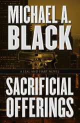 9781432826185-1432826182-Sacrificial Offerings (A Leal and Hart Novel)