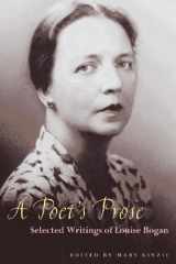 9780804010719-0804010714-A Poet’s Prose: Selected Writings Of Louise Bogan