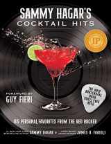 9781510769298-1510769293-Sammy Hagar's Cocktail Hits: 85 Personal Favorites from the Red Rocker