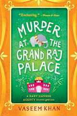 9780316434539-0316434531-Murder at the Grand Raj Palace (A Baby Ganesh Agency Investigation, 4)