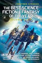 9781781082164-1781082162-The Best Science Fiction and Fantasy of the Year, Volume Eight (8)