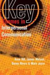 9780335220533-0335220533-Key Themes in Interpersonal Communication